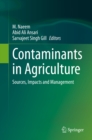 Image for Contaminants in Agriculture: Sources, Impacts and Management