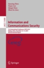 Image for Information and Communications Security: 21st International Conference, ICICS 2019, Beijing, China, December 15-17, 2019, Revised Selected Papers