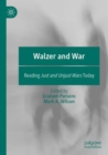 Image for Walzer and war  : reading Just and unjust wars today