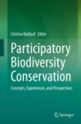 Image for Participatory Biodiversity Conservation: Concepts, Experiences, and Perspectives