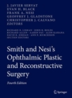 Image for Smith and Nesi&#39;s Ophthalmic Plastic and Reconstructive Surgery