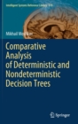 Image for Comparative Analysis of Deterministic and Nondeterministic Decision Trees
