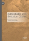 Image for Human Rights under the African Charter