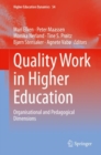 Image for Quality Work in Higher Education : Organisational and Pedagogical Dimensions