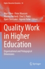 Image for Quality Work in Higher Education : Organisational and Pedagogical Dimensions