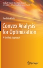 Image for Convex Analysis for Optimization : A Unified Approach