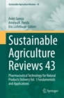 Image for Sustainable Agriculture Reviews 43: Pharmaceutical Technology for Natural Products Delivery Vol. 1 Fundamentals and Applications
