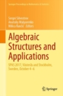 Image for Algebraic Structures and Applications: SPAS 2017, Västerås and Stockholm, Sweden, October 4-6