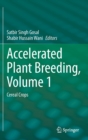 Image for Accelerated plant breedingVolume 1,: Cereal crops