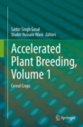 Image for Accelerated Plant Breeding, Volume 1: Cereal Crops