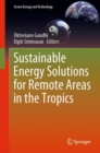 Image for Sustainable Energy Solutions for Remote Areas in the Tropics