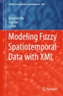Image for Modeling Fuzzy Spatiotemporal Data With XML