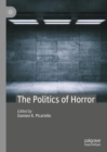 Image for The Politics of Horror