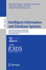 Image for Intelligent Information and Database Systems: 12th Asian Conference, ACIIDS 2020, Phuket, Thailand, March 23-26, 2020, Proceedings, Part II