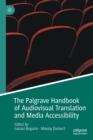 Image for The Palgrave Handbook of Audiovisual Translation and Media Accessibility
