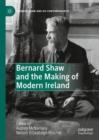 Image for Bernard Shaw and the Making of Modern Ireland