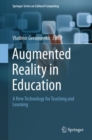 Image for Augmented Reality in Education: A New Technology for Teaching and Learning