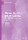 Image for Human capital in the Middle East  : a UAE perspective
