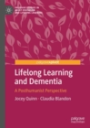 Image for Lifelong Learning and Dementia: A Posthumanist Perspective