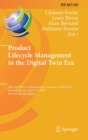 Image for Product Lifecycle Management in the Digital Twin Era : 16th IFIP WG 5.1 International Conference, PLM 2019, Moscow, Russia, July 8–12, 2019, Revised Selected Papers