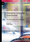 Image for Changing Language Assessment : New Dimensions, New Challenges