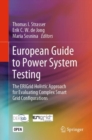 Image for European Guide to Power System Testing: The ERIGrid Holistic Approach for Evaluating Complex Smart Grid Configurations