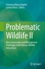 Image for Problematic Wildlife II: New Conservation and Management Challenges in the Human-Wildlife Interactions