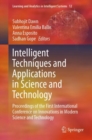 Image for Intelligent Techniques and Applications in Science and Technology: Proceedings of the First International Conference on Innovations in Modern Science and Technology