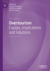 Image for Overtourism : Causes, Implications and Solutions