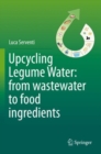 Image for Upcycling Legume Water: from wastewater to food ingredients