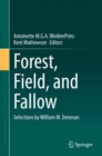 Image for Forest, Field, and Fallow : Selections by William M. Denevan