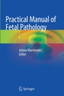 Image for Practical Manual of Fetal Pathology