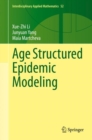 Image for Age Structured Epidemic Modeling