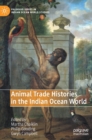 Image for Animal Trade Histories in the Indian Ocean World
