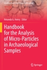 Image for Handbook for the Analysis of Micro-Particles in Archaeological Samples