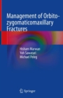 Image for Management of Orbito-zygomaticomaxillary Fractures