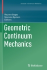 Image for Geometric Continuum Mechanics