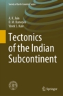 Image for Tectonics of the Indian Subcontinent