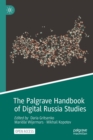 Image for The Palgrave Handbook of Digital Russia Studies