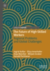 Image for The Future of High-Skilled Workers: Regional Problems and Global Challenges