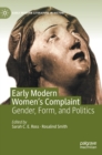 Image for Early modern women&#39;s complaint  : gender, form, and politics