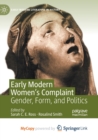 Image for Early Modern Women&#39;s Complaint : Gender, Form, and Politics