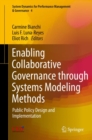 Image for Enabling Collaborative Governance Through Systems Modeling Methods: Public Policy Design and Implementation
