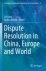 Image for Dispute Resolution in China, Europe and World