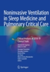 Image for Noninvasive Ventilation in Sleep Medicine and Pulmonary Critical Care : Critical Analysis of 2018-19 Clinical Trials