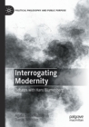 Image for Interrogating Modernity