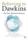 Image for Believing in Dawkins  : the new spiritual atheism