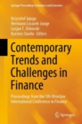 Image for Contemporary Trends and Challenges in Finance: Proceedings from the 5th Wroclaw International Conference in Finance