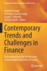 Image for Contemporary Trends and Challenges in Finance : Proceedings from the 5th Wroclaw International Conference in Finance