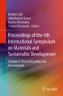 Image for Proceedings of the 4th International Symposium on Materials and Sustainable Development: Volume 2: Waste Recycling and Environment